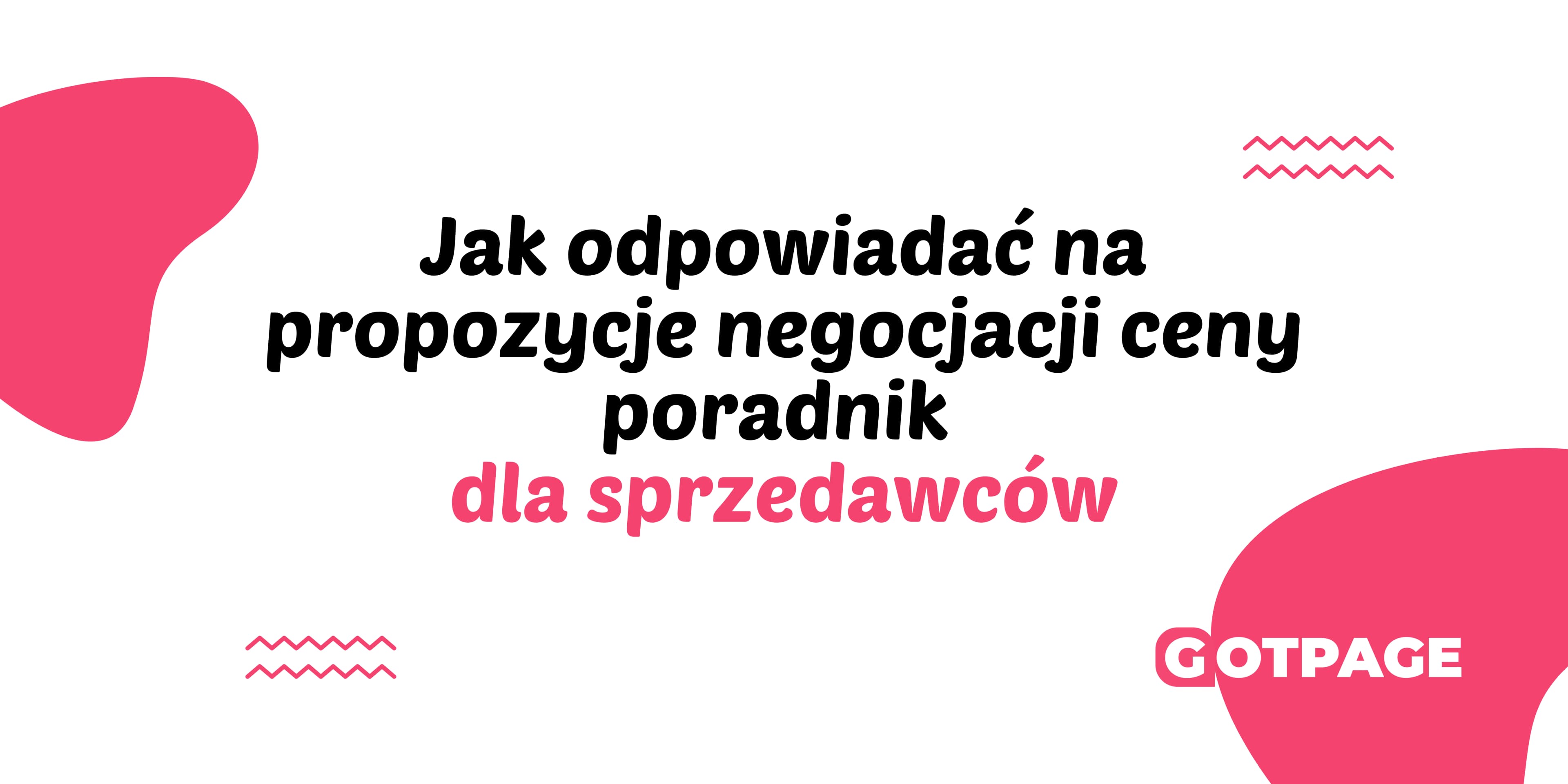 Jak odpowiadać na propozycje negocjacji ceny – poradnik dla sprzedawców