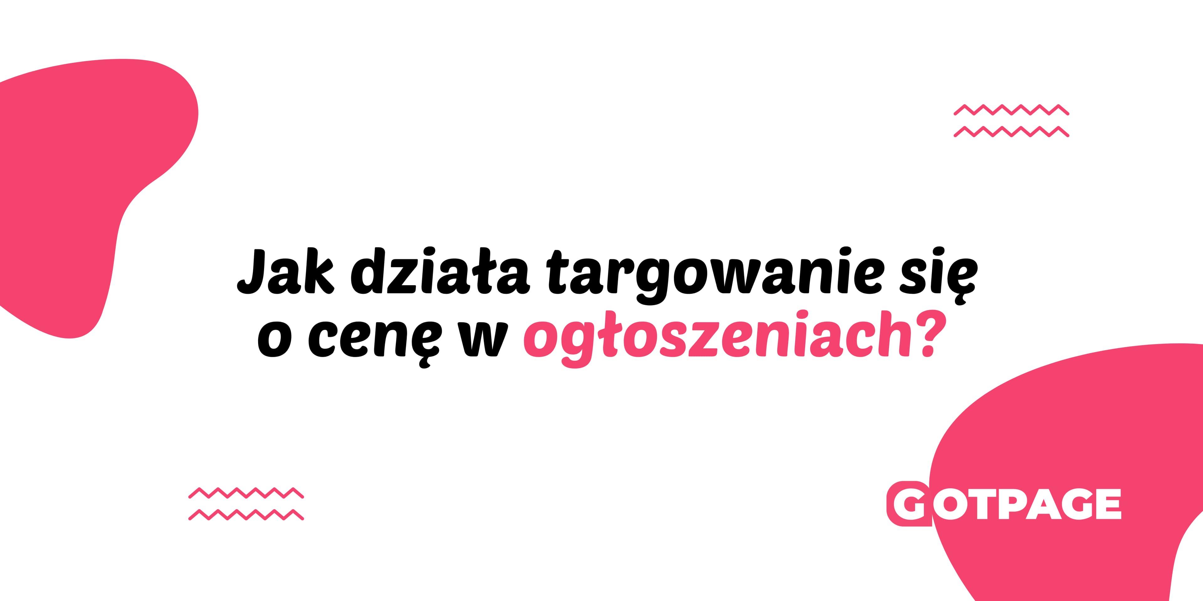 Jak działa targowanie się o cenę w ogłoszeniach?